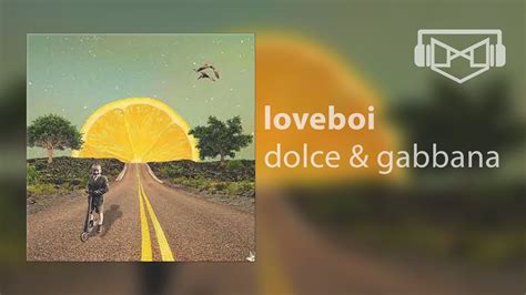 loveboi dolce gabbana mp3 download|loveboi .